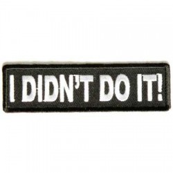 Našitek I didn't do it